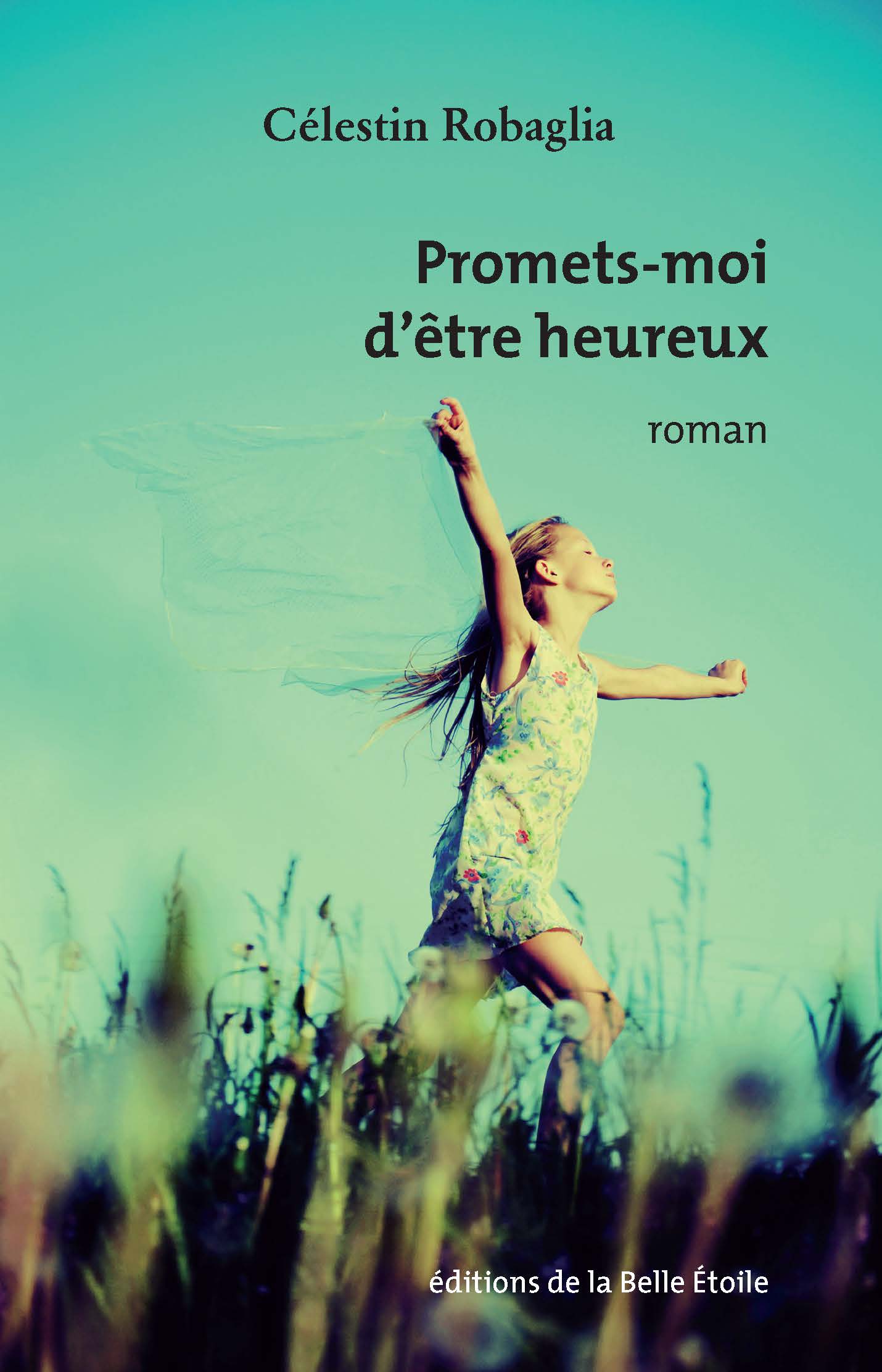 Promets-moi d’être heureux